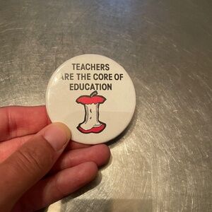 Vintage Button - Teachers Are The Core of Education